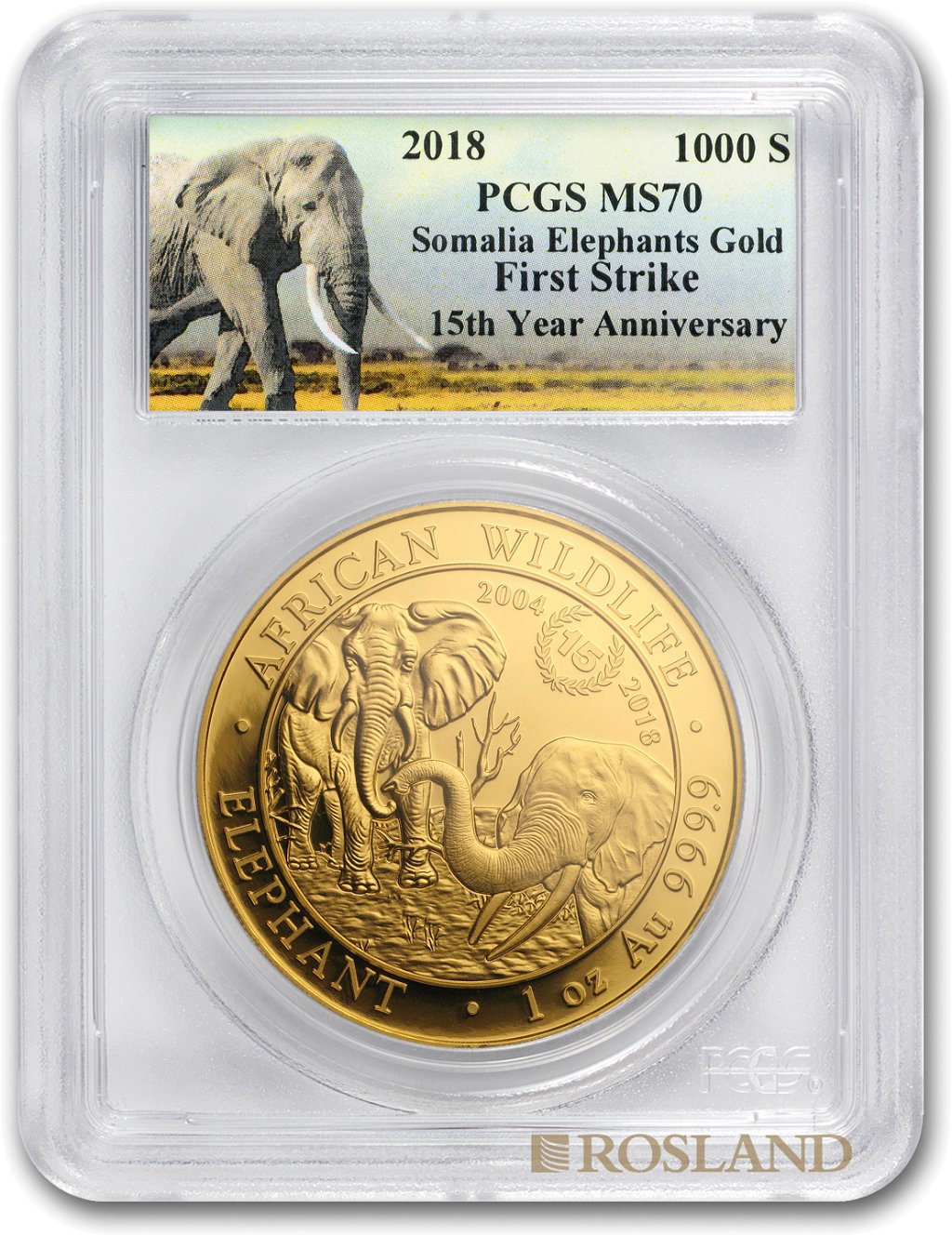 1 Unze Goldmünze Somalia Elefant 15 Jahre Jubiläum Edition 2018 PCGS MS-70 (FS)